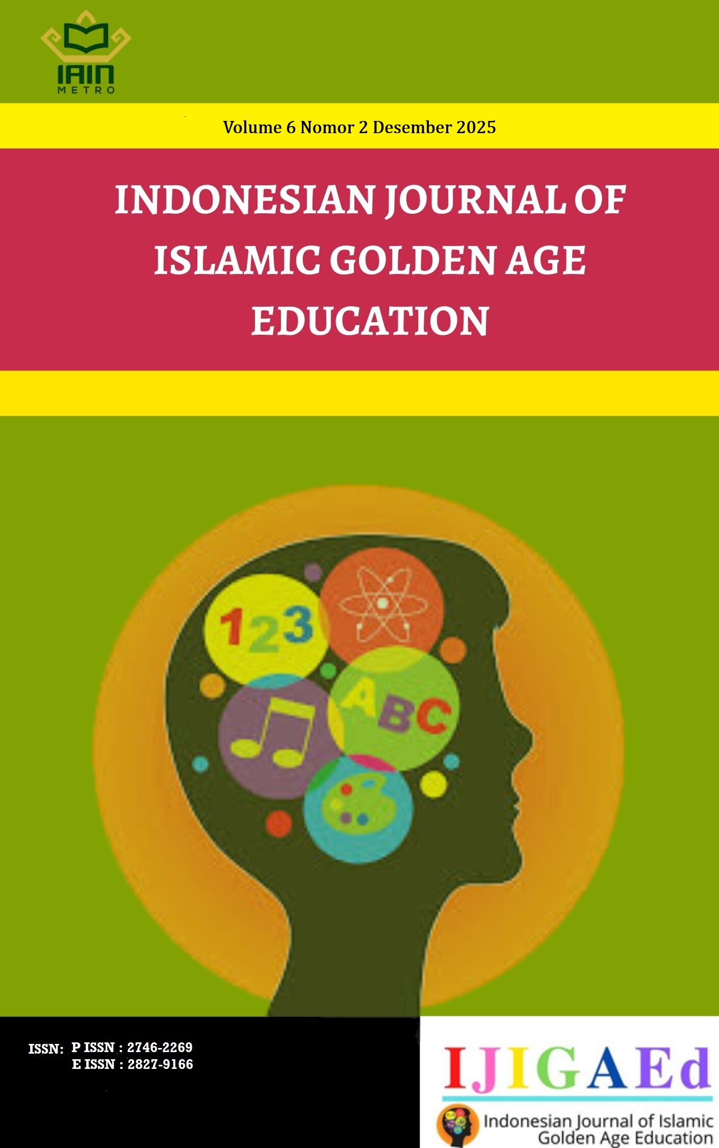 					View Vol. 6 No. 2 (2025): IJIGAEd: Indonesian Journal of Islamic Golden Age Education 
				