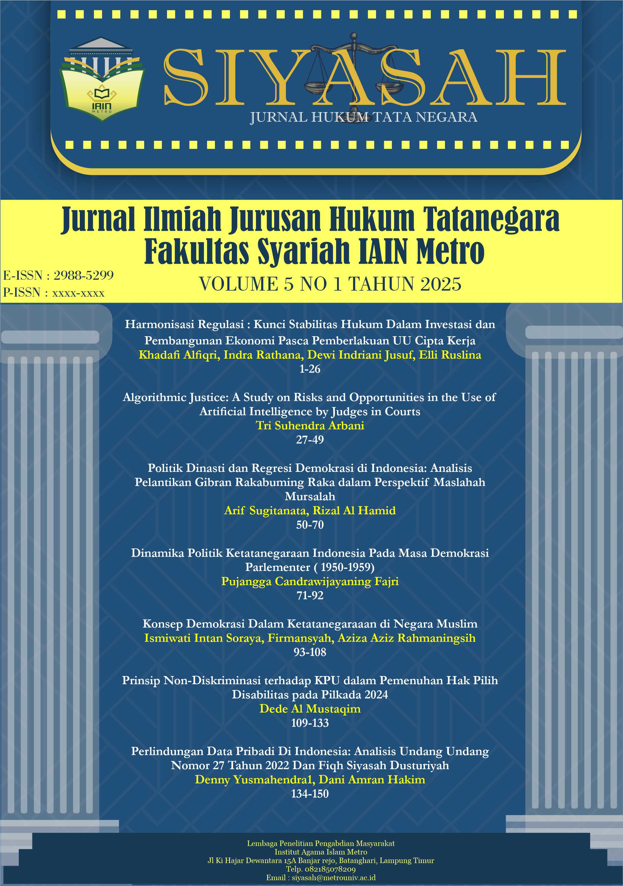 					View Vol. 5 No. 2 (2025): Siyasah Jurnal Hukum Tata Negara
				