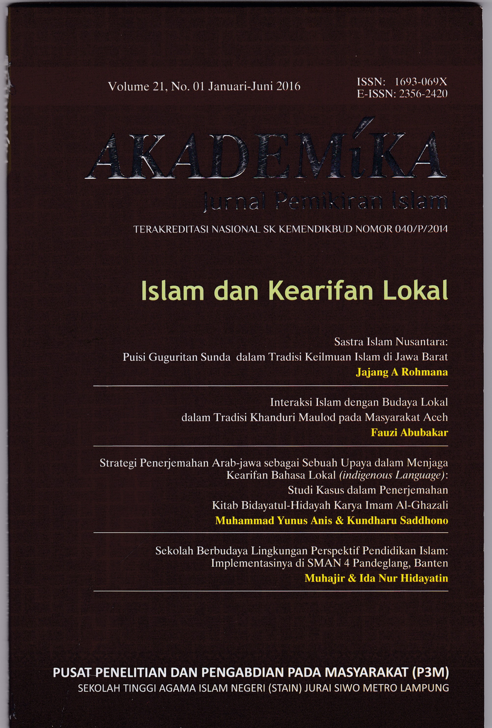 					View Vol. 21 No. 1 (2016): Islam dan Kearifan Lokal
				