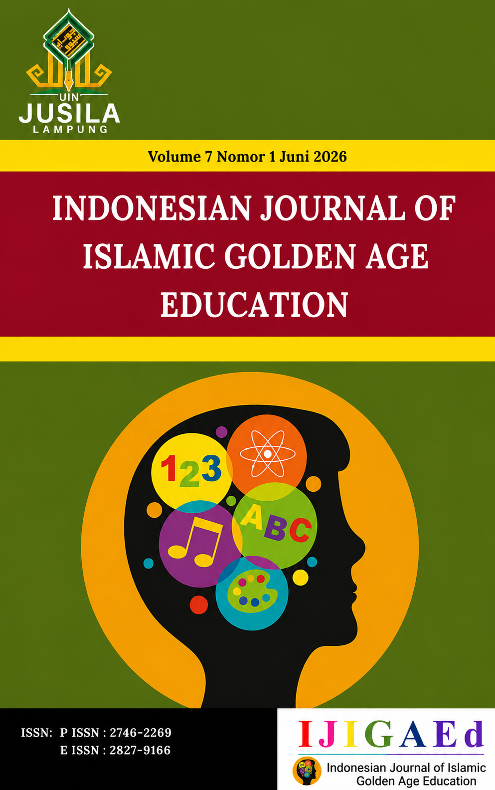 					View Vol. 7 No. 1 (2026): IJIGAEd: Indonesian Journal of Islamic Golden Age Education
				